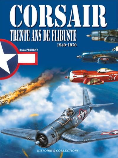 Corsair, 30 ans de flibuste