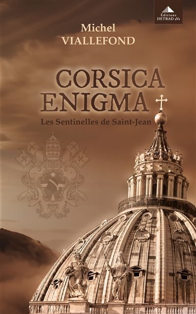 Corsica Enigma Les Sentinelles de Saint-Jean