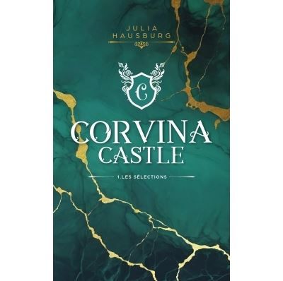 Corvina Castle - tome 1 - Les sélections