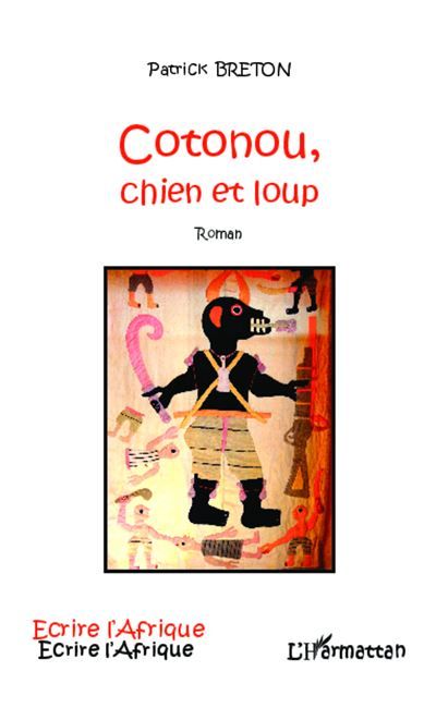 Cotonou, chien et loup Roman