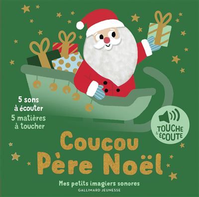Coucou Père Noël 5 sons à écouter, 5 matières à toucher
