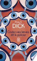 Coulez mes larmes, dit le policier