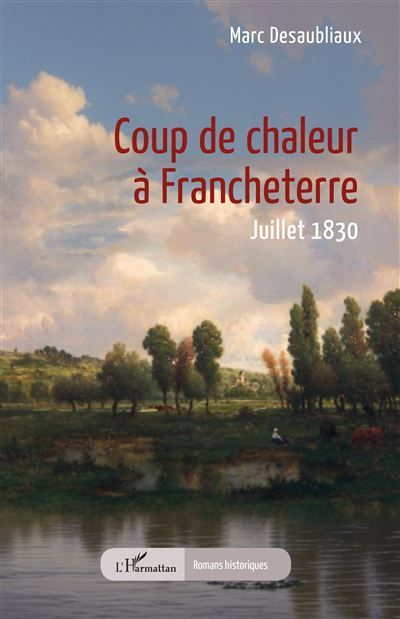 Coup de chaleur à Francheterre Juillet 1830