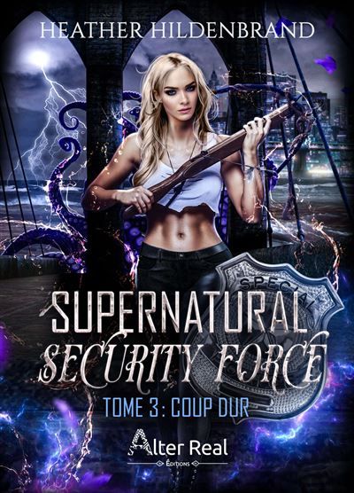 Coup dur Supernatural Security Force - T03