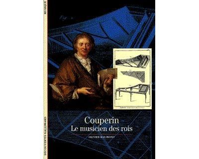 Couperin - Le musicien des rois