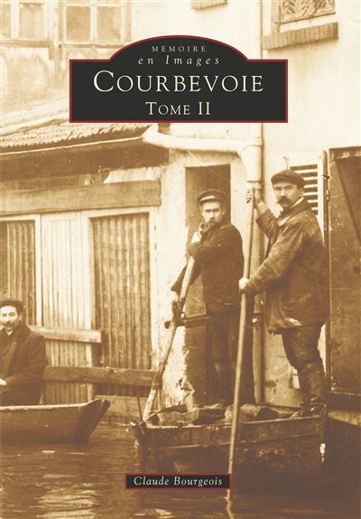 Courbevoie - Tome II Volume 2