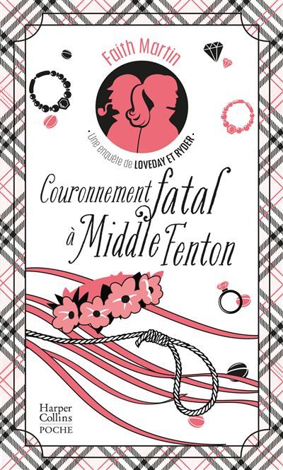 Couronnement fatal à Middle Fenton Une enquête de Loveday & Ryder