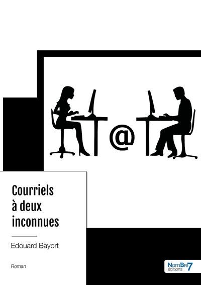 Courriels à deux inconnues