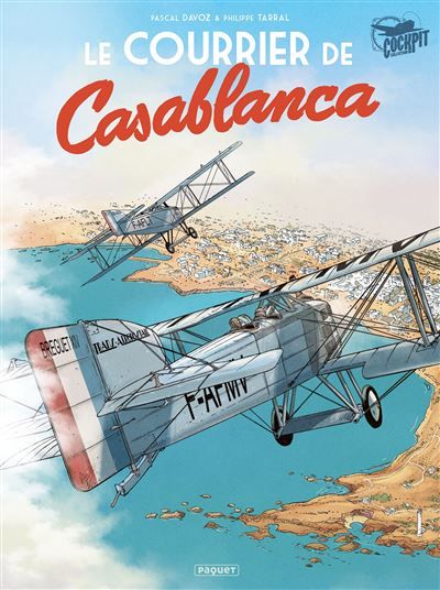 Courrier de casablanca (le) Intégrale - Philippe Tarral