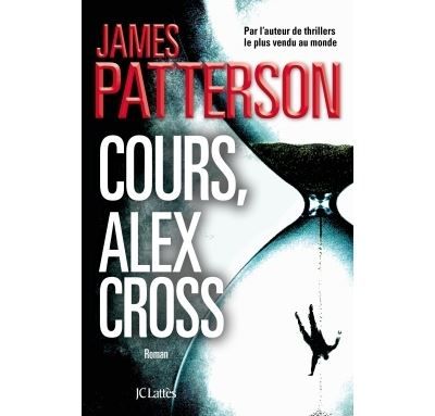 Cours, Alex Cross
