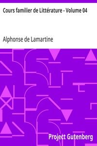 Cours familier de Littérature - Volume 04