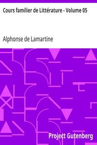 Cours familier de Littérature - Volume 05