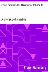 Cours familier de Littérature - Volume 19
