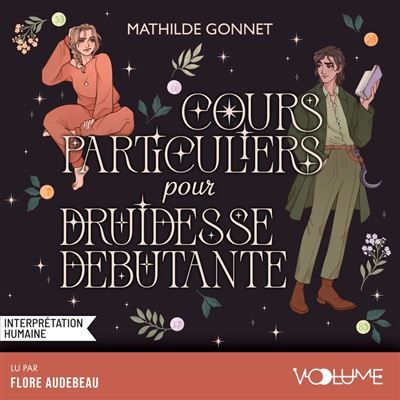 Couverture de Cours particuliers pour druidesse débutante par Mathilde Gonnet