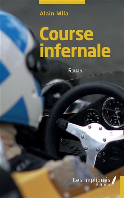Course infernale Roman