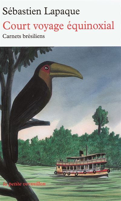 Court voyage équinoxial Carnets brésiliens