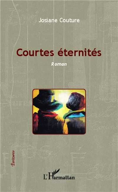 Courtes éternités Roman