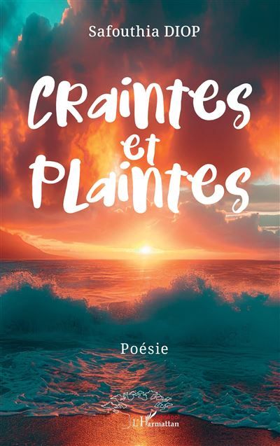 Craintes et plaintes