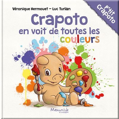 Crapoto en voit de toutes les couleurs