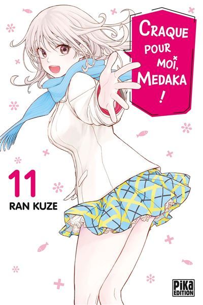 Craque pour moi, Medaka ! T11
