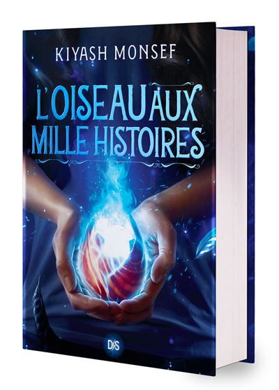 Créatures Fantastiques - Tome 02 L'Oiseau aux Mille Histoires (relié)