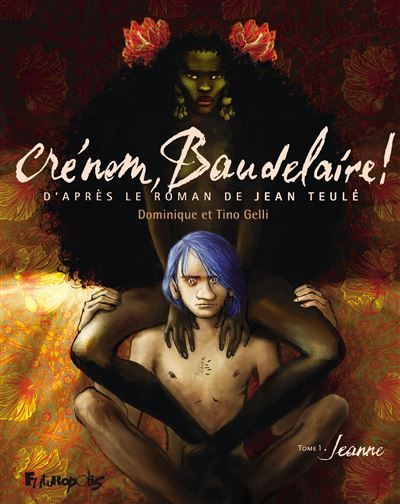 Crénom, Baudelaire ! Jeanne