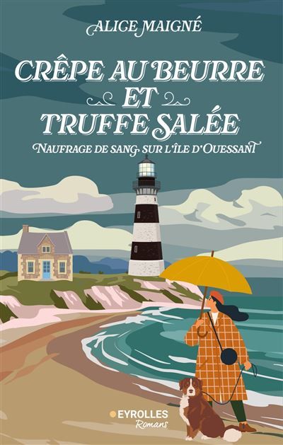 Crêpe au beurre et truffe salée Naufrage de sang sur l'île d'Ouessant