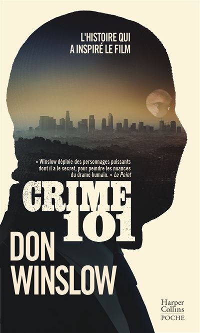 Crime 101 Le livre qui a inspiré le nouveau film avec Chris Hemsworth, Halle Berry, Mark Ruffalo !