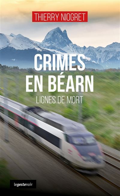Crimes en bearn (coll. geste noir)