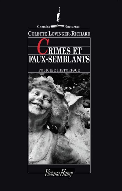 Crimes et faux-semblants (Compiègne sous le règne du Bien-Aimé) compiègne sous le règne du Bien-Aimé