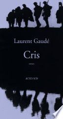 Couverture de Cris par Laurent Gaudé