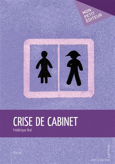 Couverture de Crise de cabinet par Frédérique Bué
