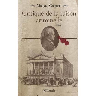 Critique de la raison criminelle