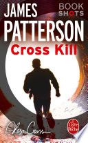 Couverture de Cross Kill par James Patterson