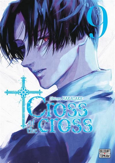 Couverture de Cross of the cross T09 par Shiryu Nakatake
