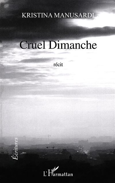 Cruel dimanche