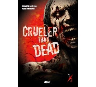 Crueler Than Dead - Tome 01