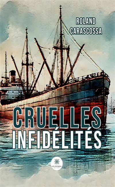 Cruelles infidélités