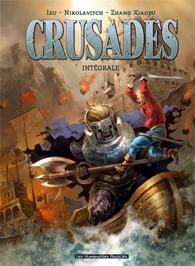 Crusades intégrale Intégrale