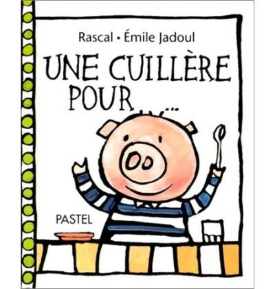 Cuillere pour (Une) - Emile Jadoul
