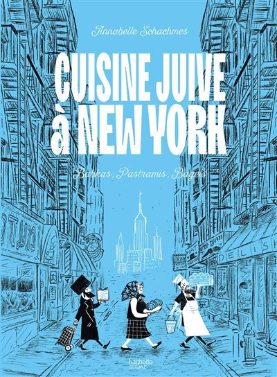Cuisine juive à New York Babkas, Pastramis, Bagels