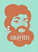 Couverture de Culottées par Pénélope Bagieu