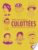 Couverture de Culottées par Pénélope Bagieu