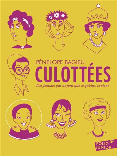 Culottées Des femmes qui ne font que ce qu'elles veulent-Sept portraits
