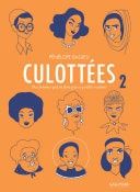 Culottées. Des femmes qui ne font que ce qu'elles veulent (Tome 2)