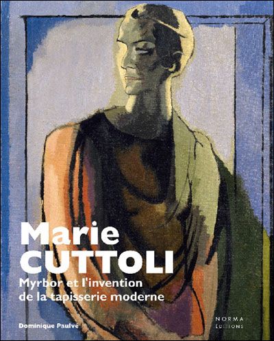 Cuttoli Marie. Myrbor et la Tapisserie Moderne
