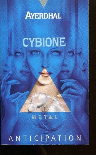 Cybione Tome 1