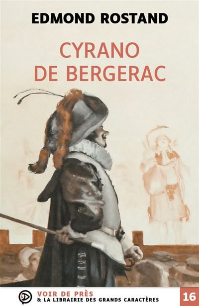 Cyrano de bergerac Edition en gros caractères