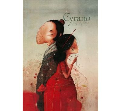 Cyrano - Rebecca Dautremer