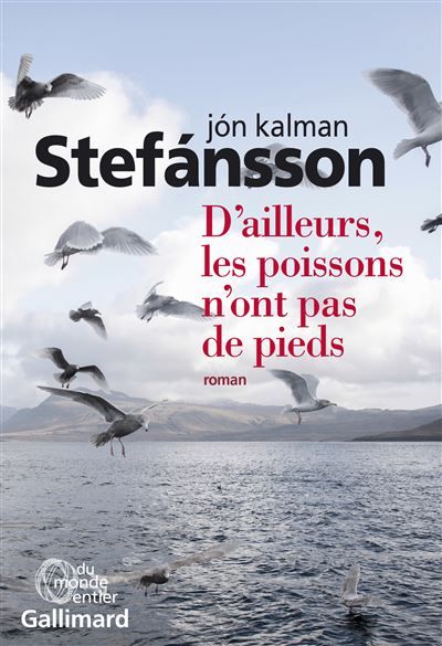 D'ailleurs, les poissons n'ont pas de pieds Chronique familiale